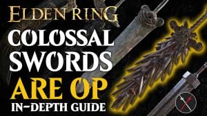 Best Colossal Sword in Elden Ring – Ranking All 11 Colossal Swords