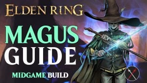 Elden Ring Dexterity & Intelligence Build Guide – Magus